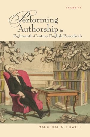 Image du vendeur pour Performing Authorship in Eighteenth-Century English Periodicals mis en vente par GreatBookPricesUK