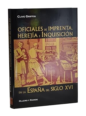 Seller image for OFICIALES DE IMPRENTA, HEREJA E INQUISICIN EN LA ESPAA DEL SIGLO XVI for sale by Librera Monogatari