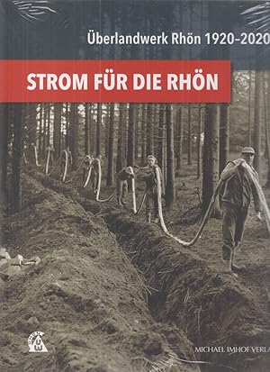 Image du vendeur pour Strom fr die Rhn : berlandwerk Rhn 1920-2020 mis en vente par Fundus-Online GbR Borkert Schwarz Zerfa