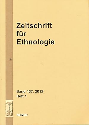 Seller image for Zeitschrift f�r Ethnologie, Band 139, 2014, Heft 1. Herausgegeben im Auftrag der Deutschen Gesellschaft f�r V�lkerkunde und der Berliner Gesellschaft f�r Anthropologie, Ethnologie und Urgeschichte. for sale by Fundus-Online GbR Borkert Schwarz Zerfa�