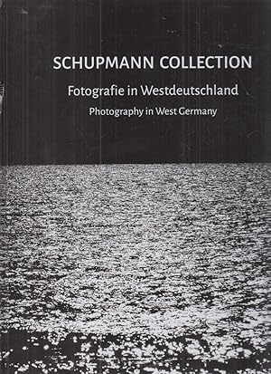 Bild des Verkufers fr Schupmann Collection : Fotografie in Westdeutschland. Photography in West Germany. zum Verkauf von Fundus-Online GbR Borkert Schwarz Zerfa