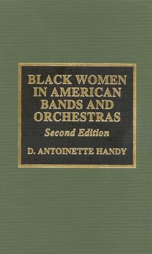Bild des Verkufers fr Black Women in American Bands and Orchestras zum Verkauf von GreatBookPricesUK