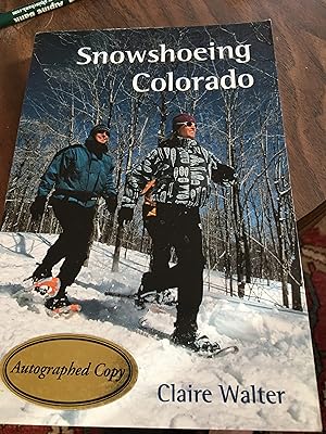Snowshoeing Colorado. Signed