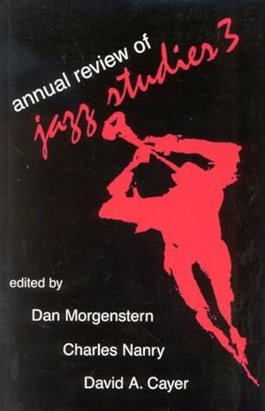 Imagen del vendedor de Annual Review of Jazz Studies 3 : 1985 a la venta por GreatBookPricesUK