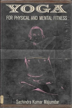 Seller image for Yoga For Physical and Mental Fitness for sale by First Class Used Books