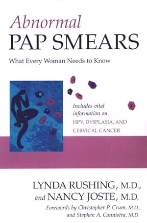 Seller image for Abnormal Pap Smears : What Every Woman Needs to Know for sale by GreatBookPrices