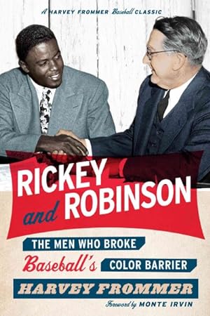 Seller image for Rickey and Robinson : The Men Who Broke Baseball's Color Barrier for sale by GreatBookPrices