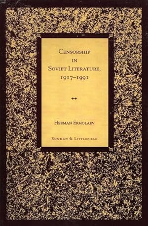 Immagine del venditore per Censorship in Soviet Literature, 1917-1991 : 1917-1991 venduto da GreatBookPricesUK