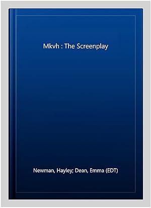 Seller image for Mkvh : The Screenplay for sale by GreatBookPrices