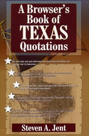 Imagen del vendedor de Browser's Book of Texas Quotations a la venta por GreatBookPrices