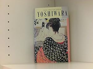 Seller image for Yoshiwara oder Die schwankende Welt. Roman for sale by Book Broker
