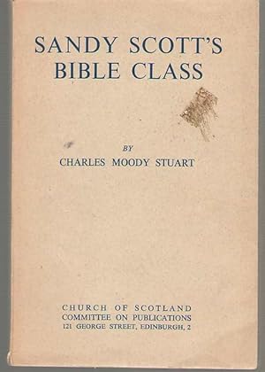 Image du vendeur pour Sandy Scott's Bible Class mis en vente par Dan Glaeser Books