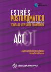 Seller image for Estres Postraumatico. Tratamiento basado en la terapia de Aceptacion y Compromiso (ACT) for sale by AG Library