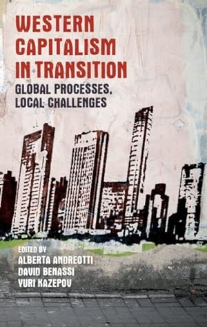 Seller image for Western Capitalism in Transition : Global Processes, Local Challenges for sale by GreatBookPrices