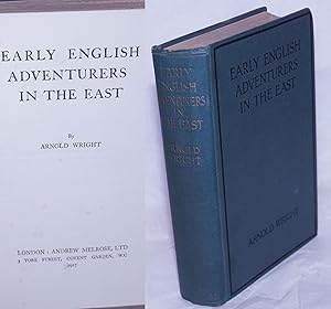 Early English Adventures in the East