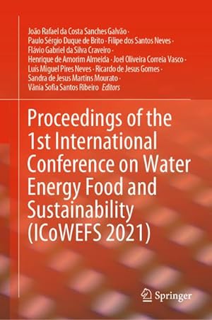 Seller image for Proceedings of the 1st International Conference on Water Energy Food and Sustainability (ICoWEFS 2021) for sale by AHA-BUCH GmbH