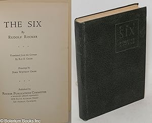 The Six. Translated from the German by Ray E. Chase, drawings by Doris Whitman Chase
