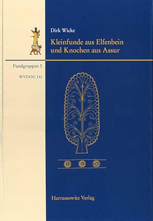 Seller image for Kleinefunde aus Elfenbein und Knochen aus Assur. for sale by The Isseido Booksellers, ABAJ, ILAB