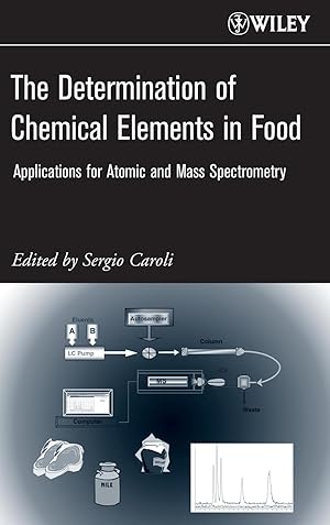 Seller image for The Determination of Chemical Elements in Food: Applications for Atomic and Mass Spectrometry for sale by moluna