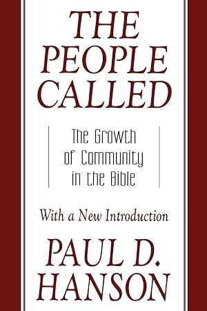 Immagine del venditore per The People Called: The Growth of Community in the Bible with a New Introduction venduto da moluna