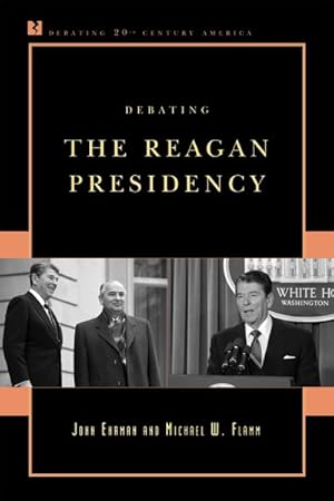 Seller image for Debating the Reagan Presidency for sale by GreatBookPrices