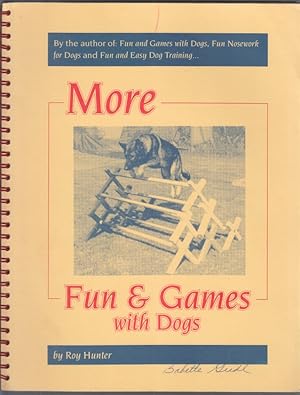 More Fun and Games with Dogs