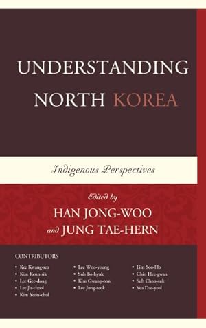 Image du vendeur pour Understanding North Korea : Indigenous Perspectives mis en vente par GreatBookPrices
