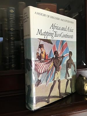 Bild des Verkufers fr African and Asia: Mapping two Continents (A History of Discovery and Exploration). zum Verkauf von Time Booksellers