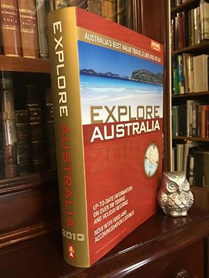 Bild des Verkufers fr Explore Australia 2010. Australia's Best Value Travel Guide and Atlas. Up-To-Date Information on Over 700 Towns and Holiday Regions. zum Verkauf von Time Booksellers