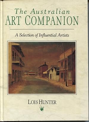 THE AUSTRALIAN ART COMPANION: A SELECTION OF INFLUENTIAL ARTISTS