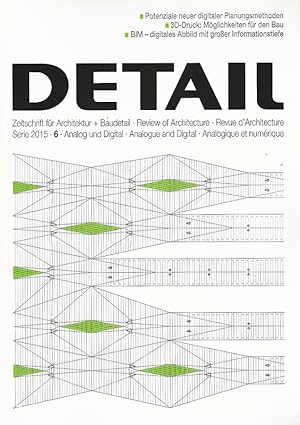 Imagen del vendedor de Detail. Zeitschrift fr Architektur + Baudetail. Analog und Digital. Serien 2015/6. Potenziale neuer digitaler Planungsmethoden. 3D-Druck: Mglichkeiten fr den Bau. BIM - digitales Abbild mit groer Informationstiefe. bersetzungen englisch: Elise Feiersinger u.a. a la venta por Lewitz Antiquariat