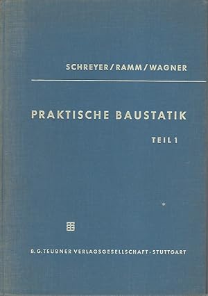 Seller image for Praktische Baustatik; Teil: 1. for sale by Lewitz Antiquariat