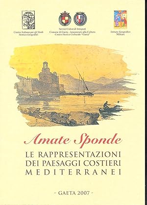 Seller image for Amate Sponde. Rappresentazioni dei paesaggi Costieri Mediterranei for sale by MULTI BOOK