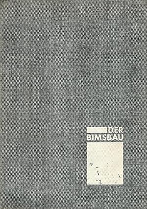 Seller image for Der Bimsbau. Ein Handbuch fr den Praktiker. Hrsg. vom Verband Rheinischer Bimsbaustoffwerke e.V., Neuwied/Rhein. for sale by Lewitz Antiquariat