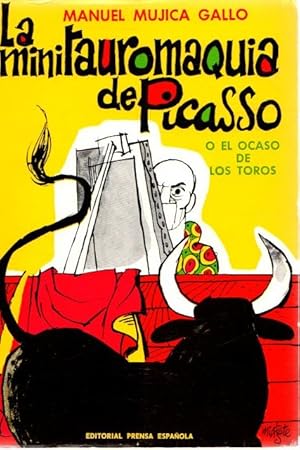 Bild des Verkufers fr La minitauromaquia de Picasso o el ocaso de los toros . zum Verkauf von Librera Astarloa