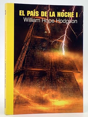 DUNWICH 3. EL PAÍS DE LA NOCHE I (William Hope Hodgson) Pulp Ediciones, 2004. OFRT antes 16E