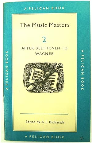 Seller image for Music Masters 2: After Beethoven to Wagner for sale by PsychoBabel & Skoob Books