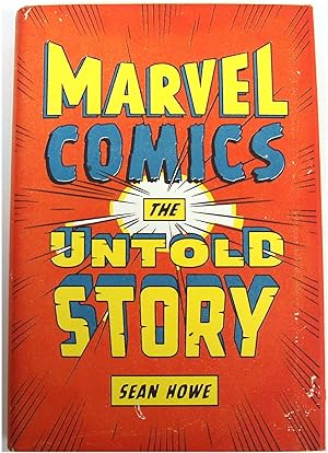 Bild des Verkufers fr Marvel Comics: The Untold Story zum Verkauf von PsychoBabel & Skoob Books