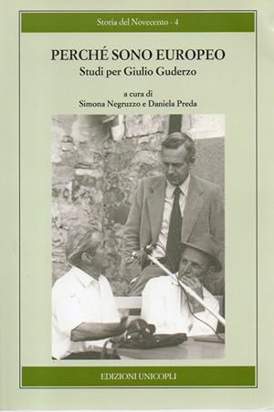 Perche' sono europeo. Studi per Giulio Guderzo