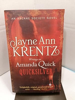 Quicksilver: Number 11 in series (Arcane Society 10)
