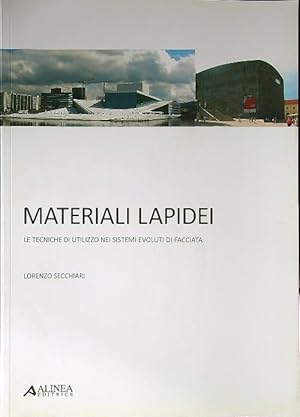 Bild des Verkufers fr Materiali lapidei. Le tecniche di utilizzo nei sistemi evoluti di facciata zum Verkauf von Librodifaccia