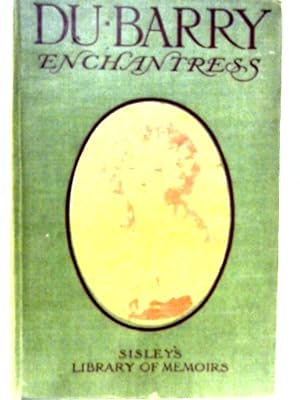 Bild des Verkufers fr Du Barry Enchantress zum Verkauf von World of Rare Books