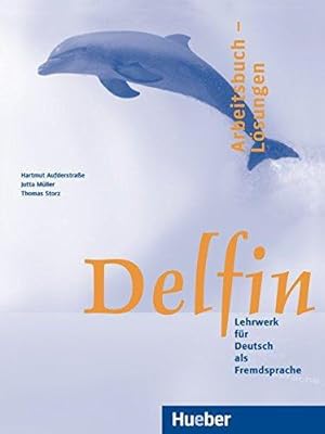 Seller image for Delfin. Arbeitsbuch - Lsungen. Lektion 1 - 20: Arbeitsbuch - Losungen for sale by WeBuyBooks