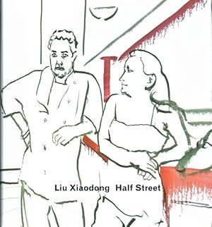 Seller image for Liu Xiaodong : Half Street for sale by GreatBookPrices