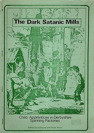 The Dark Satanic Mills