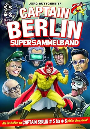 Bild des Verkufers fr Joerg Buttgereits Captain Berlin Supersammelband. Bd.2 zum Verkauf von moluna