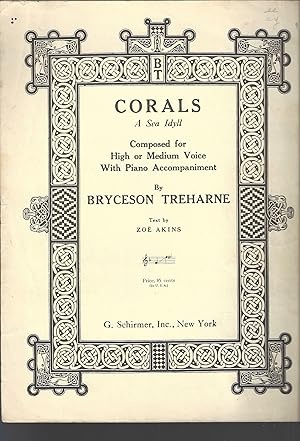 Seller image for Corals a Sea Idyll composed for high or medium voice by Bryceson Treharne, text by Zoe Akins. 1919 for sale by Vada's Book Store