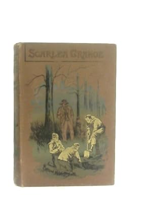 Image du vendeur pour Scarlea Grange Or A Luddite's Daughter mis en vente par World of Rare Books