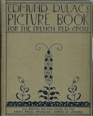 Edmund Dulac's Picture Book For The French Red Cross