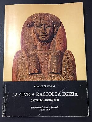 Immagine del venditore per Lise Giorgio. La civica raccolta egizia. Castello Sforzesco. Comune di Milano. 1976 venduto da Amarcord libri